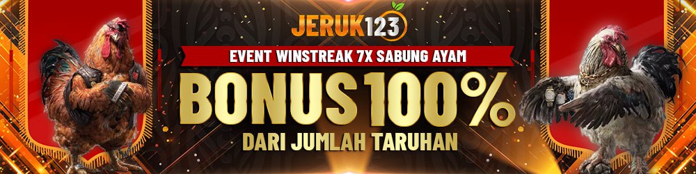 BONUS EVENT WIN STREAK SABUNG AYAM